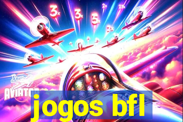 jogos bfl